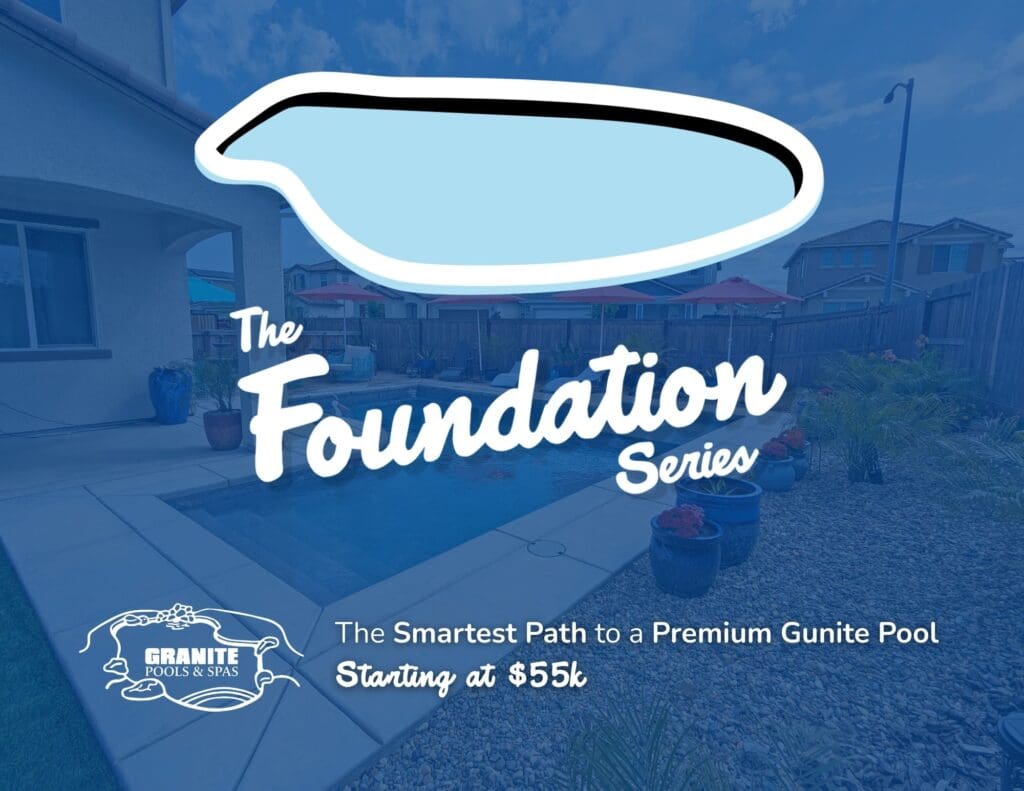 The Foundation Series by Granite Pools